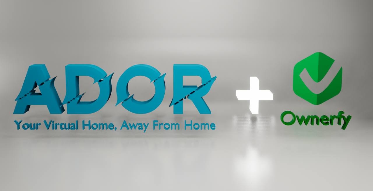 ADOR Partners With Ownerfy: Here’s What You Need to Know! - Zex PR Wire