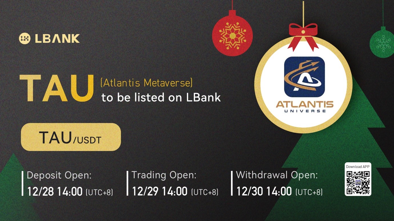 LBank Exchange Will List The Atlantis Universe (TAU) on ...