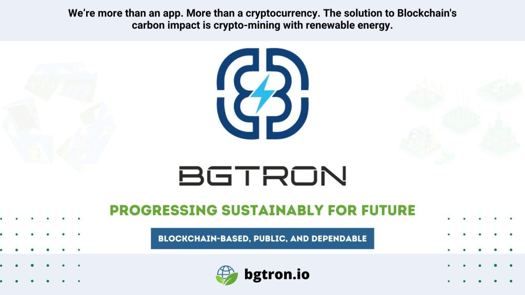 BGTRON Blockchain-Based, Public, & Dependable System