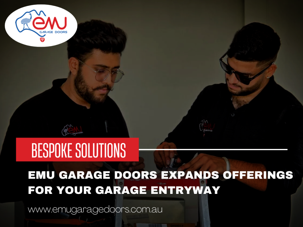 Crafting Uniqueness: Emu Garage Doors Unveils Bespoke Solutions for Your Home’s Entryway