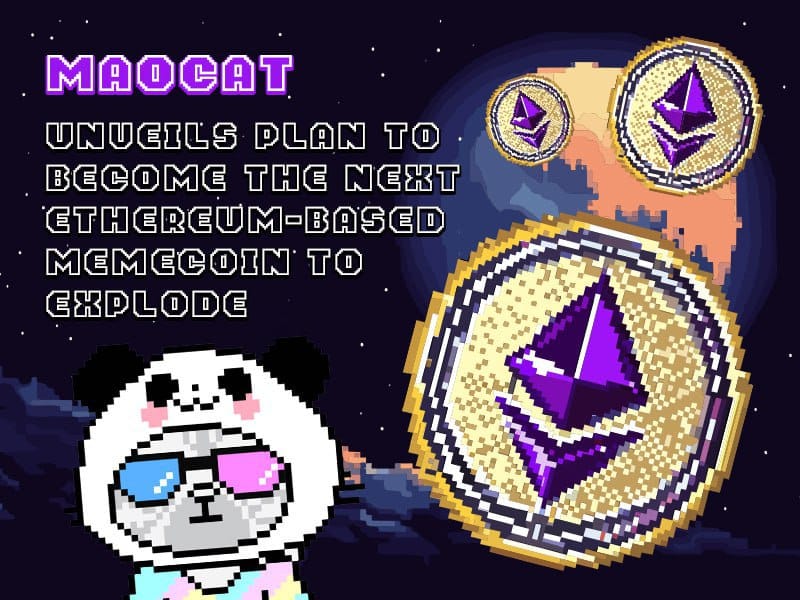 MAOCAT Unveils Plan to Become the Next Ethereum-based Memecoin to Explode