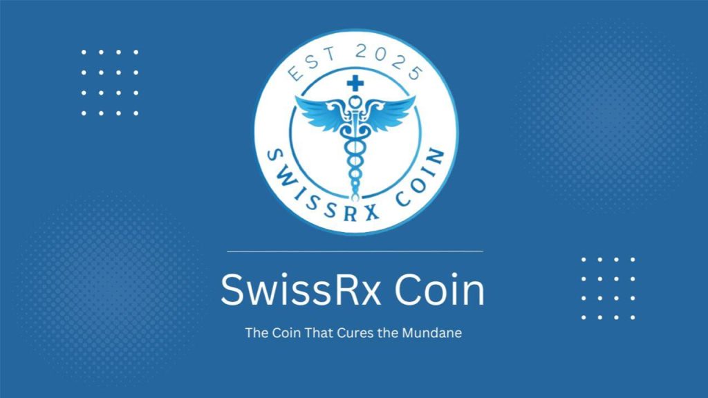 SwissRx Coin Launches to Revolutionize Healthcare Payments and Combat Counterfeit Medications